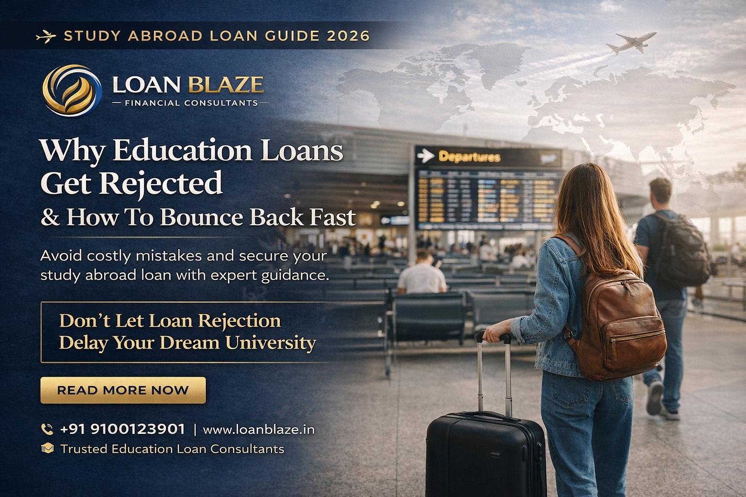 Reasons Why Education Loans Get Rejected & How to Bounce Back Fast